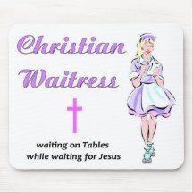 Christian Waitress religious gift Mousepads