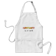 Christianity is a verb aprons