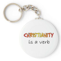 Christianity is a verb keychains