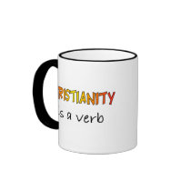Christianity is a verb mug