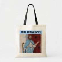 CHRISTIANS  BE READY! bag