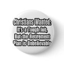 Christians Wanted... buttons
