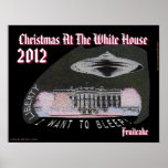 Christmas At The White House 2012 Fruitcake BLEEP! posters