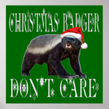 CHRISTMAS BADGER DON'T CARE PRINT