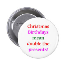 Christmas Birthdays Buttons