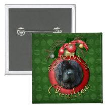 Christmas - Deck the Halls - Newfie Pinback Button
