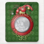 Christmas - Deck the Halls With Doggies mousepads