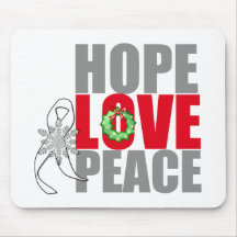 Christmas Holiday Hope Love Peace Bone Cancer Mousepad