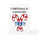 CHRISTMAS IS CANCELED