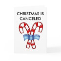 CHRISTMAS IS CANCELED cards