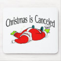 Christmas Is Canceled Drunk Santa mousepads