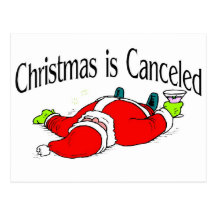 Christmas Is Cancelled Drunk Santa Postcards