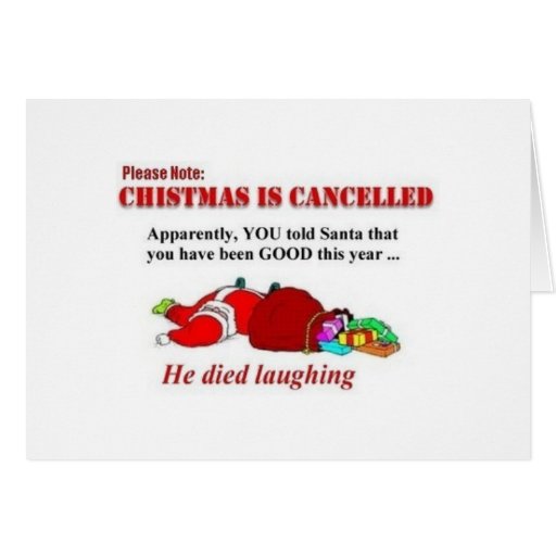 Christmas Is Cancelled Greeting Cards