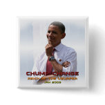 Chump Change (Obama) Pins