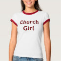 Church Girl :First Baptist Church of Glenarden t-shirts