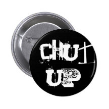 Chut Up! Button