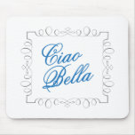 Ciao Bella Blue Italian Mousepads