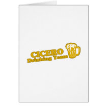Cicero Drinking Team tee shirts Greeting Cards