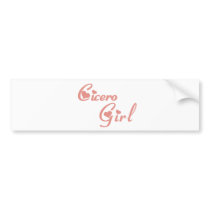 Cicero Girl tee shirts Bumper Sticker