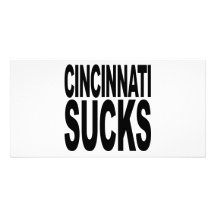Cincinnati Sucks Custom Photo Card