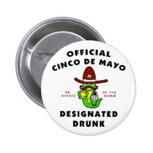Cinco de Mayo Designated Drunk Pinback Button