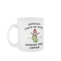 Cinco de Mayo Drinking Team Captain Coffee Mugs