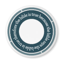 Circular Reasoning Magnet