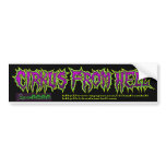 CIRKUS From Hell  bumper stcker bumper stickers