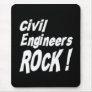 Civil Engineers Rock! Mousepad