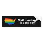 Civil marriage is a civil right Bumper Sticker
