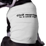 Civil marriage is a civil right pet clothing