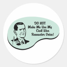 Civil War Reenactor Voice Stickers