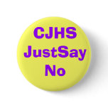 CJHSJustSayNo buttons