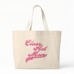 Class Act Mom Tote Bags