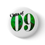 Class of 09 Button #2 (Customisable)