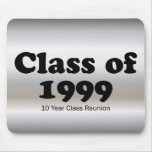 Class of 1999 10 Year Reunion mousepads