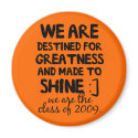 class of 2009 destined for greatness magnets