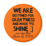 class of 2009 destined for greatness magnets