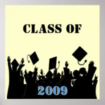 Class of 2009 Poster You Choose BkGrd/Year/colour