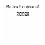 Class of 2009 t-shirts