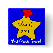 Class of 2011 Best Friends Forever Button
