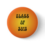 "Class of 2012" Button