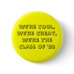 Class of '88 button