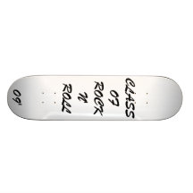 CLASS OF ROCK N' ROLL, 09' SKATE BOARD DECK