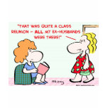 class reunion ex-husbands t-shirts