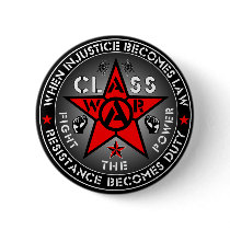 CLASS WAR - Fight The Power Pin