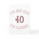 Classic 40th Birthday cards
