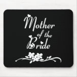Classic Mother of the Bride Mousepad