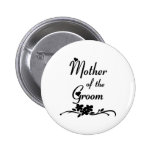 Classic Mother of the Groom Pinback Button