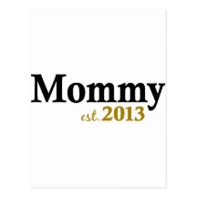 Classic New Mummy 2013 Post Card